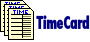 TimeCard - time clock, employee benefits, time clocks, time card calculator and time clock software